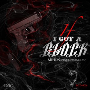 If I Got A Glock (Clean Ver.)