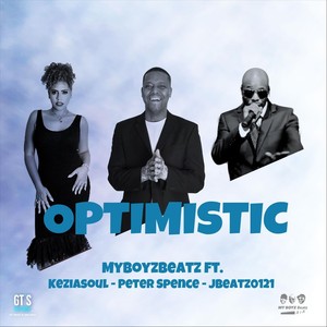 Optimistic (feat. Peter Spence, Keziasoul & Jbeatz0121)