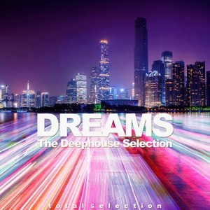 Dreams (The Deephouse Selection)