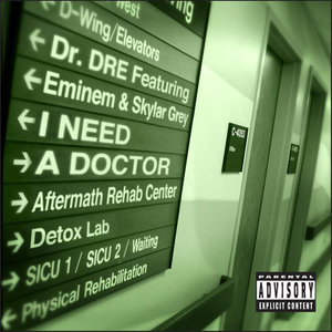 I Need A Doctor (Explicit)