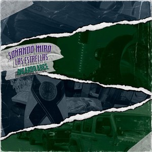 Ricardo Arce - SOÑANDO MIRO LAS ESTRELLAS (Explicit)