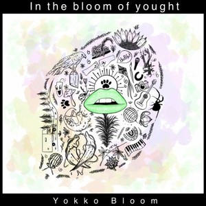 In the Bloom of Yought