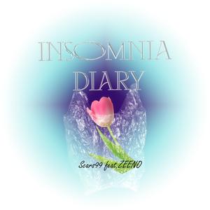 INSOMNIA DIARY（Prod.by Arcane Beats）