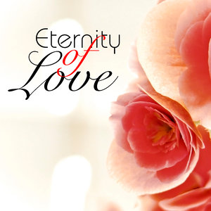 Eternity Of Love