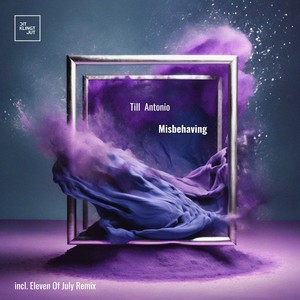 Misbehaving (Eleven of July Remix)