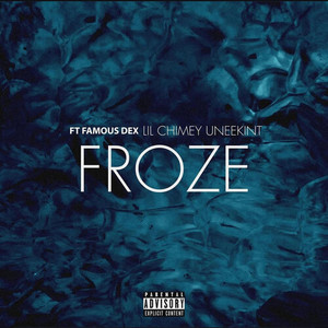 Froze (Explicit)