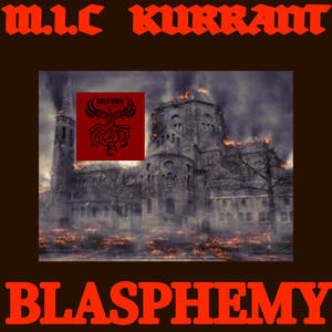 BLASPHEMY (feat. KURRANT) (Explicit)