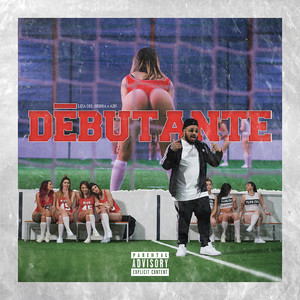 Débutante (Explicit)