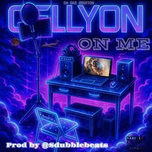 ON ME (feat. CELLYON) (Explicit)