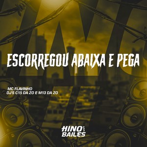 Escorregou Abaixa e Pega (Explicit)