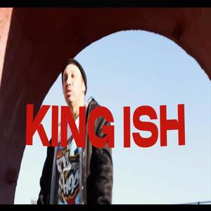 King Ish (Explicit)