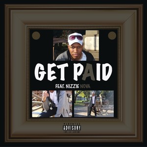 Get Paid(feat. Nizzie Nova) (Explicit)