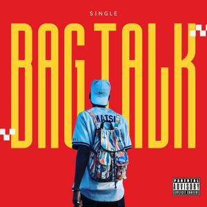 Bag Talk (feat. Anarchy) [Explicit]