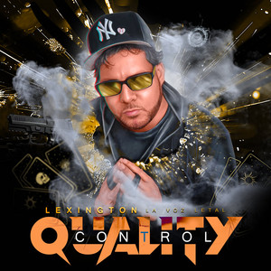 Quality Control (La Voz Letal)