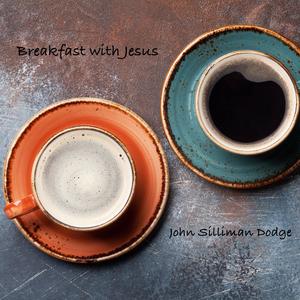 Breakfast with Jesus