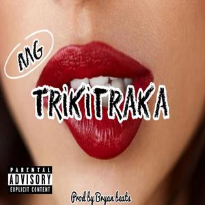 Trikitraka (Explicit)