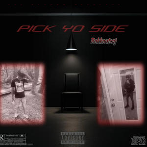 Pick Yo Side (Explicit)