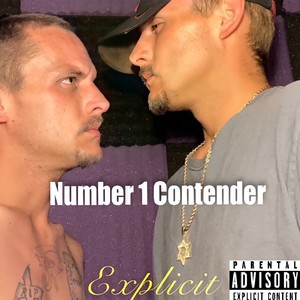 Number 1 Contender (Explicit)