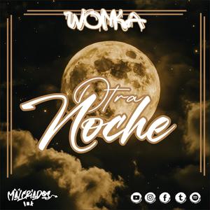 OTRA NOCHE (Explicit)