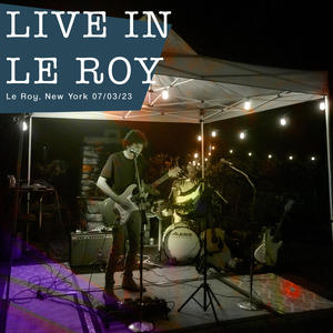 Live in Le Roy (Explicit)