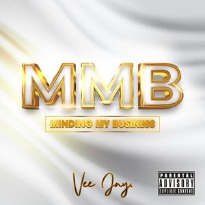 Minding My Business (Explicit)