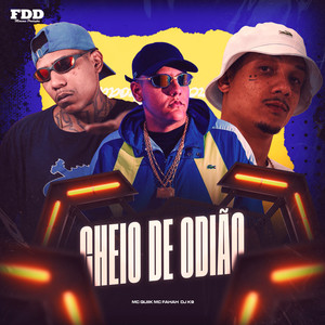 Cheio De Odião (Explicit)