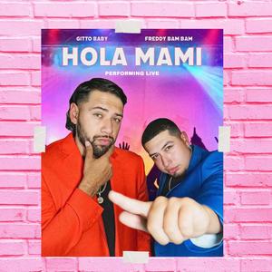 Hola Mami(feat. Gitto)