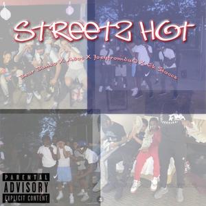 Streets Hot (feat. JoeyfrmdaO, Bear Bando & Adot) (Explicit)
