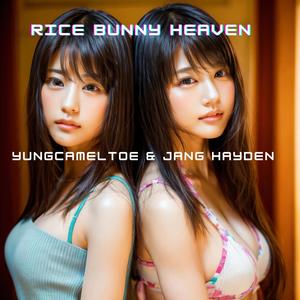 Rice Bunny Heaven (feat. Jang Hayden) [Explicit]