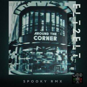 Around the corner ((Spooky Rmx))