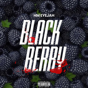 Black Berry (Explicit)