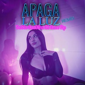 Apaga La Luz (feat. El Baes Rp) [Remix] [Explicit]