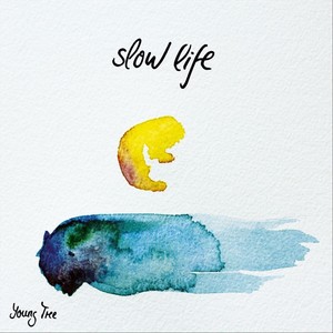 Slow Life