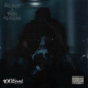 Because I Been Missing - EP (Explicit)