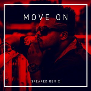 Move On (Speared Remix)