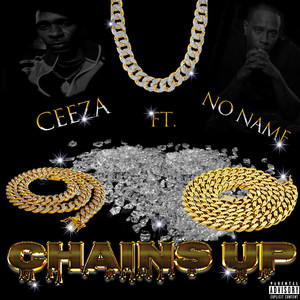 Chains Up (Explicit)
