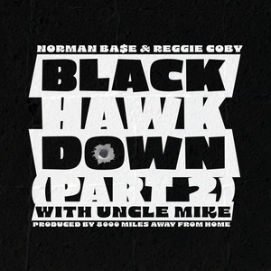 Black Hawk Down, Pt. 2 (Explicit)