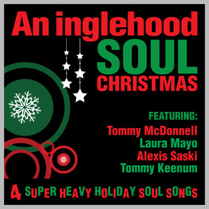 An Inglehood Soul Christmas