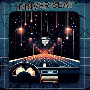DRIVER SEAT (Explicit)