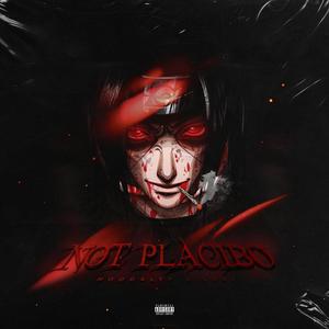 Not Placibo (feat. LEVII) (Explicit)
