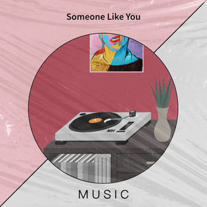Someone Like You(惆怅)