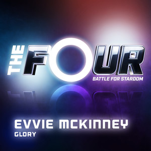 Glory (The Four Performance)