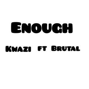 Enough (Explicit)