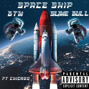 SPACE SHIP (Explicit)