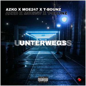 Unterwegs (Explicit)