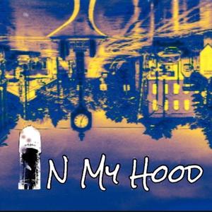 In My Hood (Explicit)