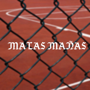 Malas mañas