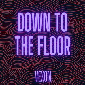 Down to the Floor