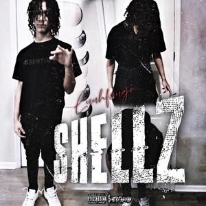 Shellz (Explicit)