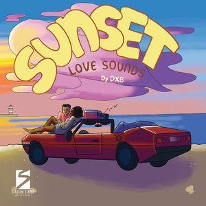 Sunset Love Sounds (Explicit)